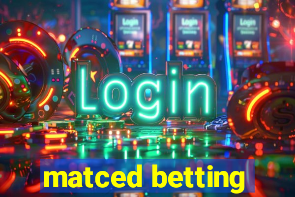 matced betting