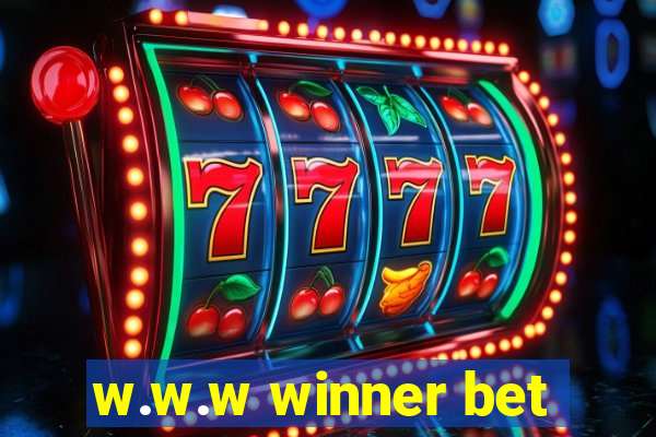 w.w.w winner bet