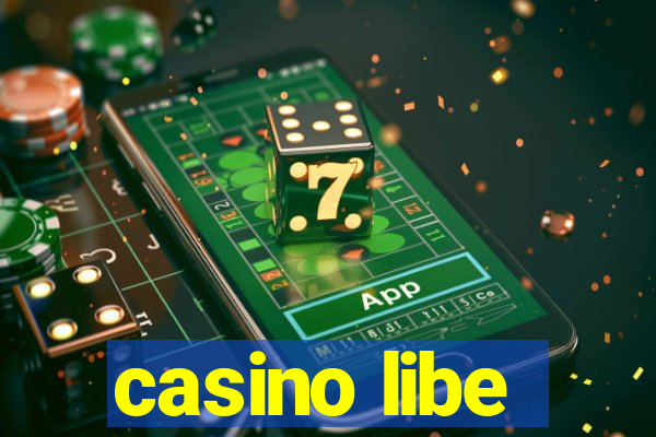 casino libe