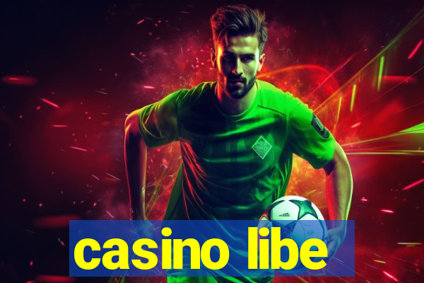 casino libe