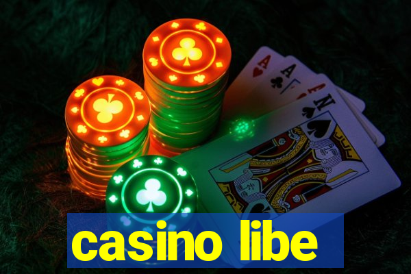 casino libe