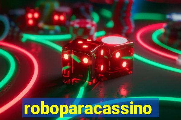 roboparacassino