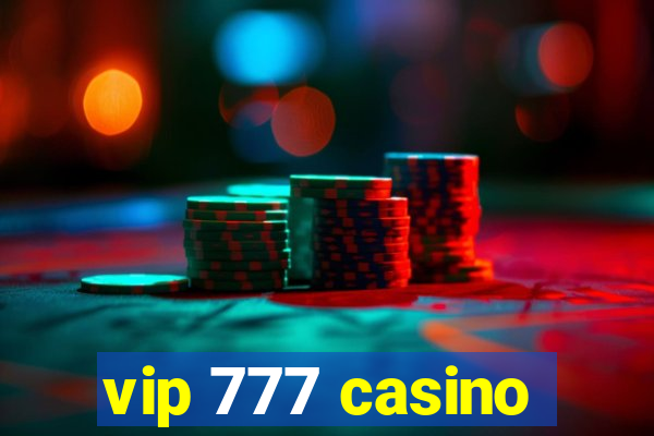 vip 777 casino