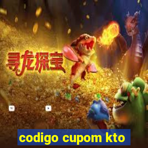 codigo cupom kto