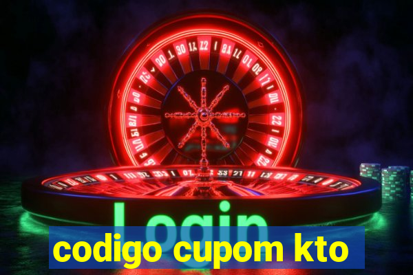 codigo cupom kto