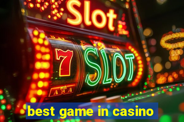 best game in casino