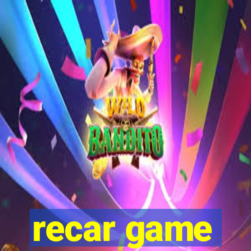 recar game