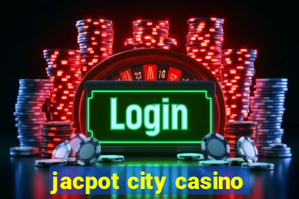 jacpot city casino