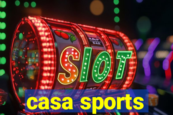 casa sports