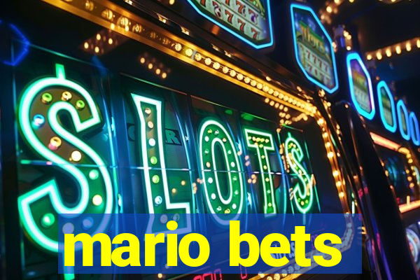 mario bets