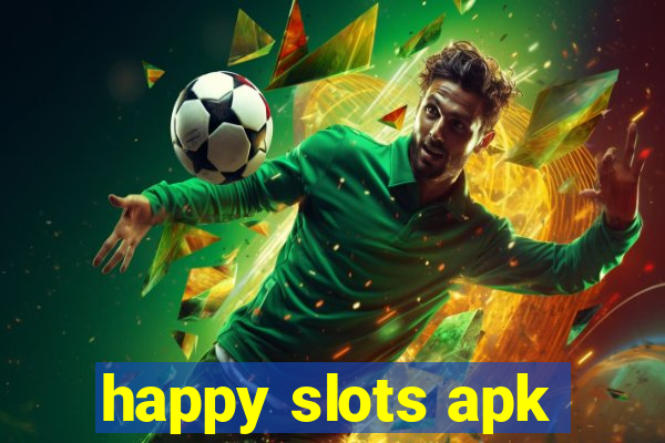 happy slots apk