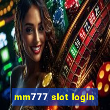 mm777 slot login