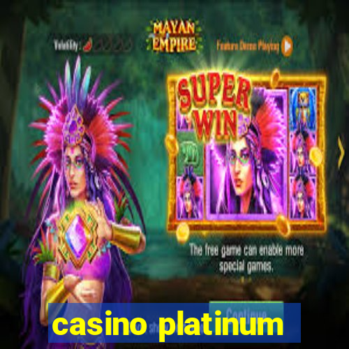 casino platinum