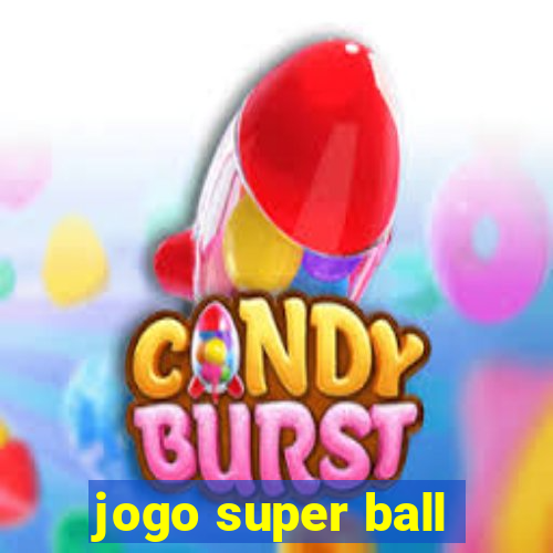 jogo super ball