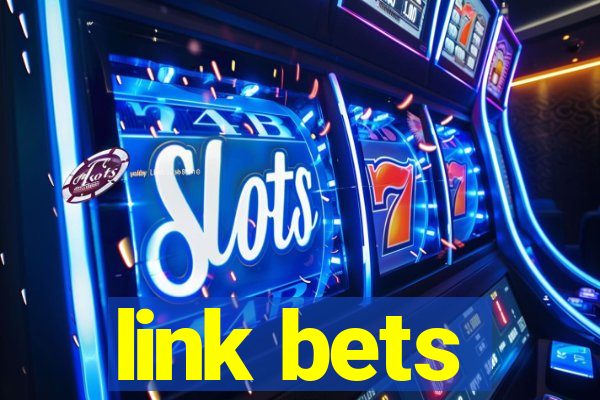 link bets