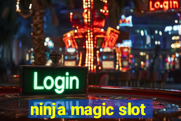 ninja magic slot