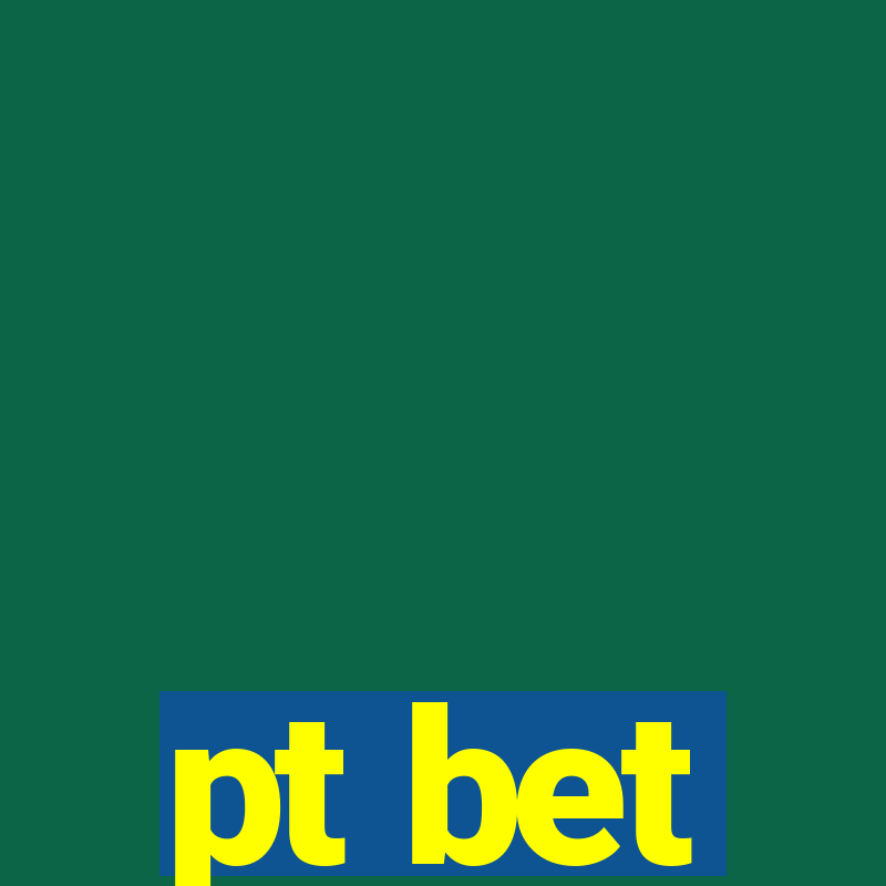 pt bet