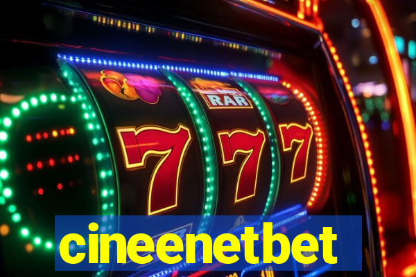 cineenetbet