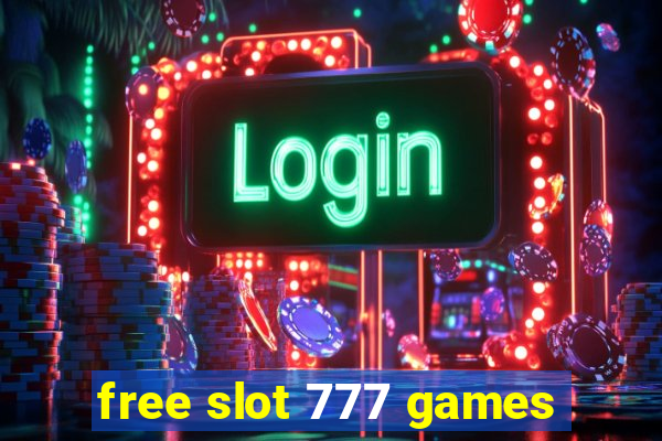 free slot 777 games