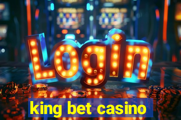 king bet casino