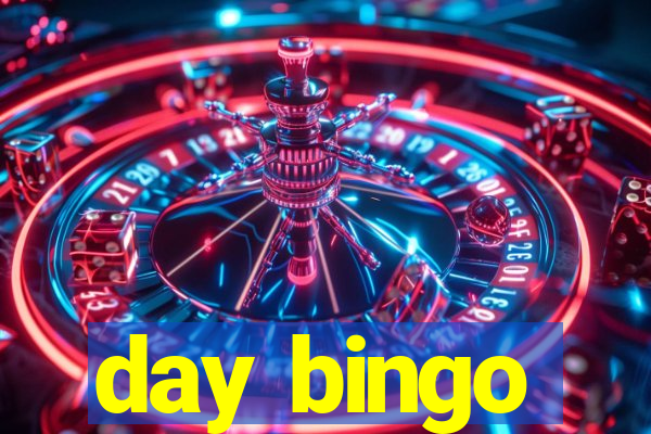 day bingo