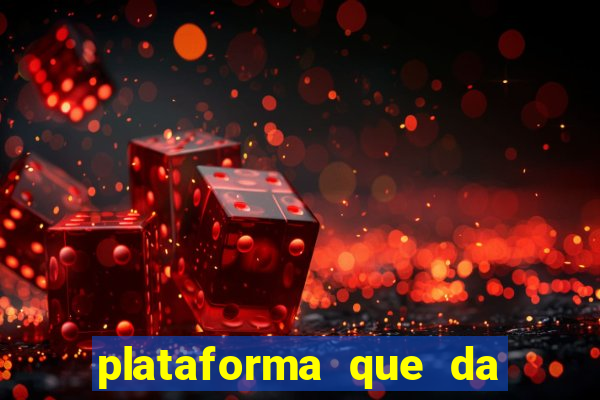 plataforma que da bonus sem depósito