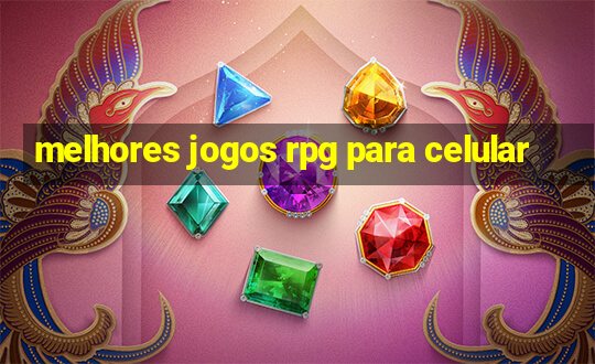 melhores jogos rpg para celular