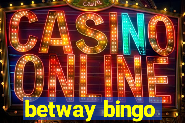 betway bingo