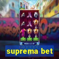 suprema bet