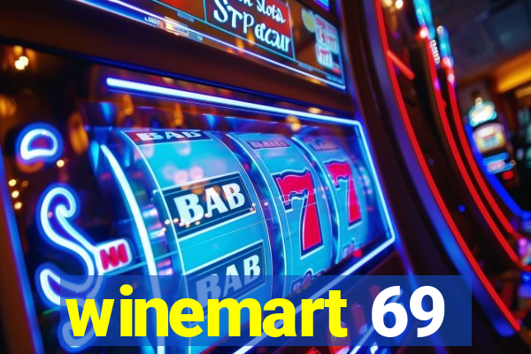 winemart 69