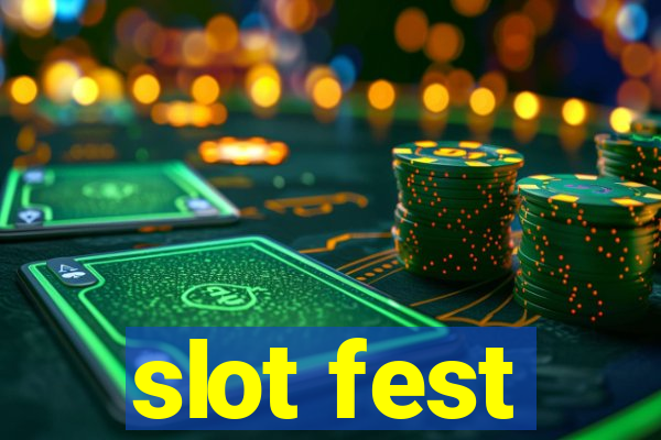 slot fest