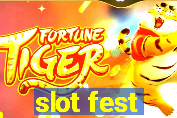 slot fest