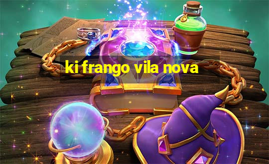 ki frango vila nova