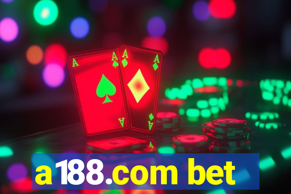 a188.com bet