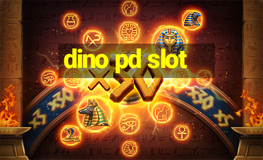 dino pd slot