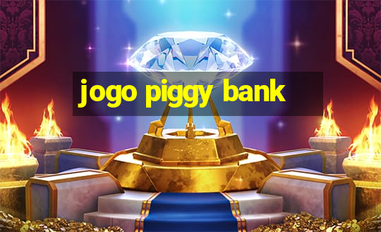 jogo piggy bank