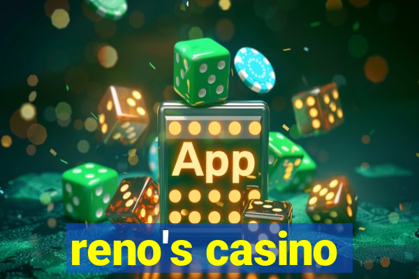 reno's casino