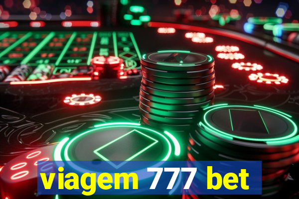 viagem 777 bet