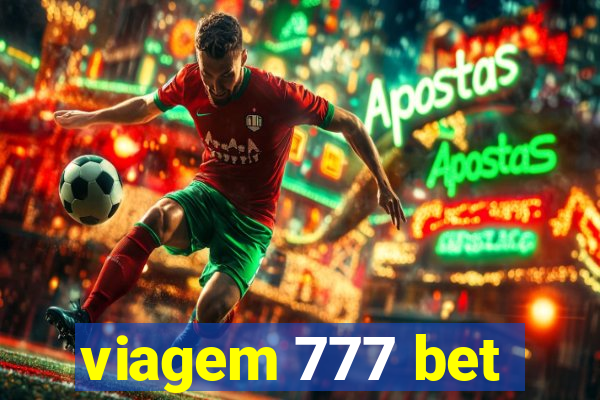 viagem 777 bet