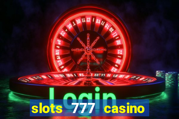 slots 777 casino by dragonplay