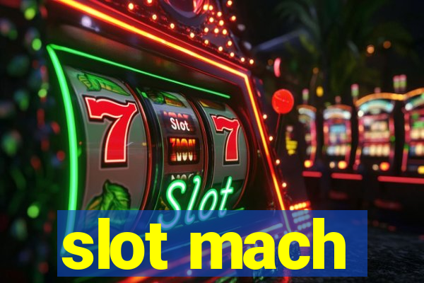 slot mach