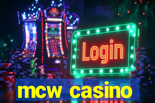 mcw casino