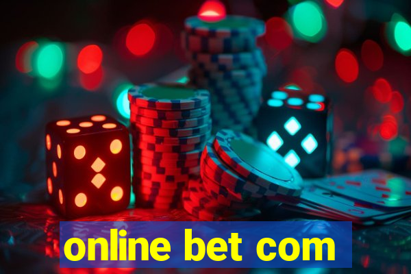 online bet com