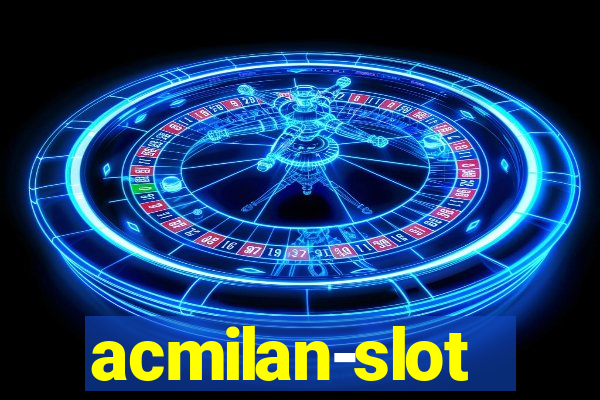 acmilan-slot