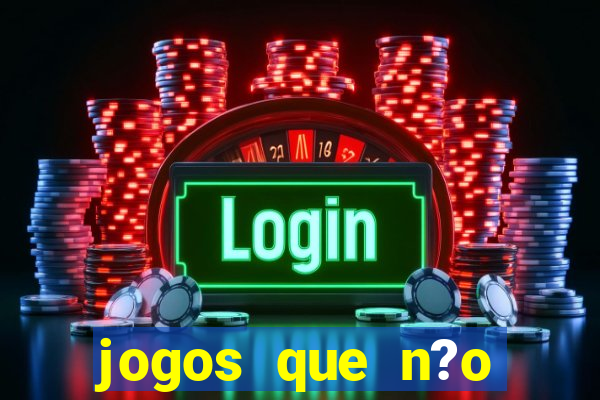 jogos que n?o precisa depositar para sacar