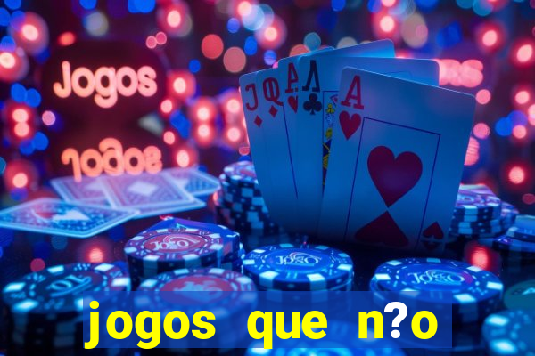 jogos que n?o precisa depositar para sacar