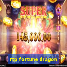 rtp fortune dragon