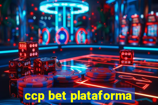 ccp bet plataforma