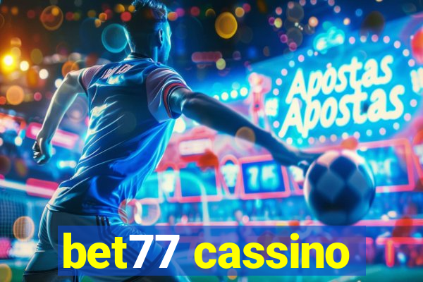 bet77 cassino