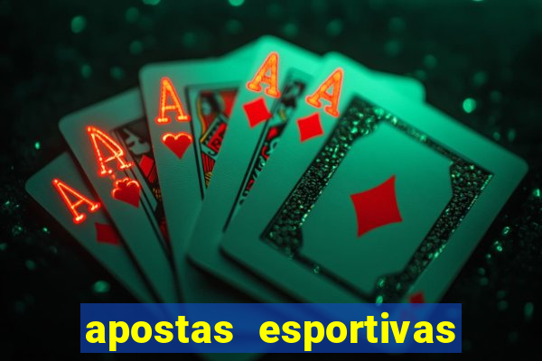 apostas esportivas - ao vivo